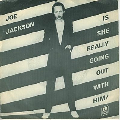 Joe Jackson Is She Really Going Out With Him album cover