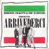 Roberto Jacketti & The Scooters Arrivederci album cover