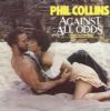 Phil Collins Against All Odds (Take A Look At Me Now) album cover