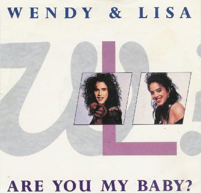 Wendy & Lisa Are You My Baby album cover