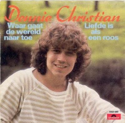 Dennie Christian Liefde Is Als Een Roos album cover