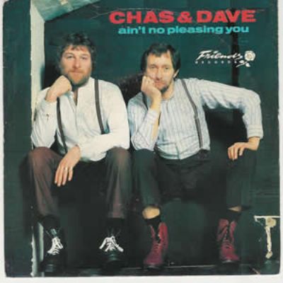 Chas & Dave Ain't No Pleasing You album cover