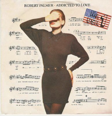 Robert Palmer Addicted To Love album cover