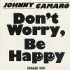Johnny Camaro Don't Worry Be Happy album cover