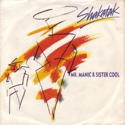 Shakatak Mr. Manic & Sister Cool album cover