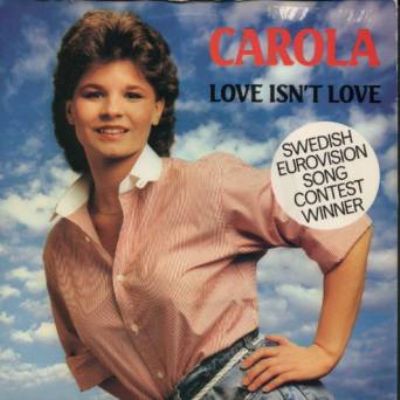 Carola Love Isn't Love album cover