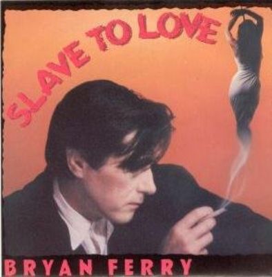 Bryan Ferry Slave To Love album cover