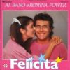 Al Bano & Romina Power Felicita album cover
