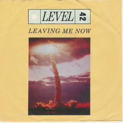 Level 42 Leaving Me Now album cover