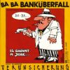 Erste Allgemeine Verunsicherung Ba-Ba-Banküberfall album cover