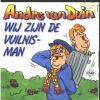 André Van Duin - Wij Zijn De Vuilnisman