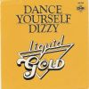Liquid Gold Dance Yourself Dizzy album cover
