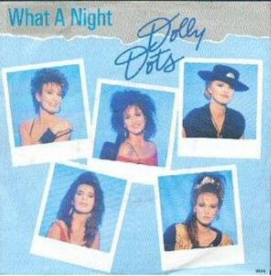 Dolly Dots What A Night album cover