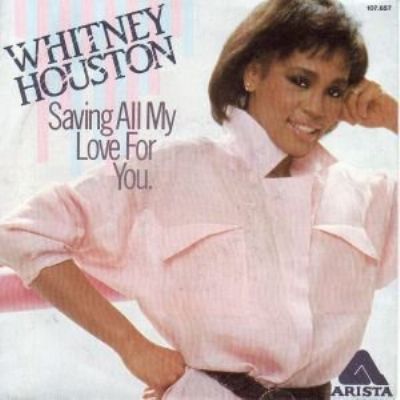 Whitney Houston Saving All My Love For You album cover
