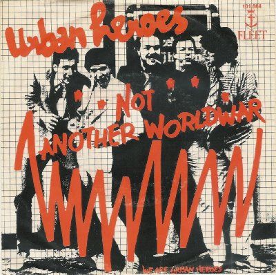 Urban Heroes Not Another World War album cover
