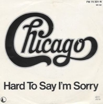 Chicago Hard To Say I'm Sorry album cover