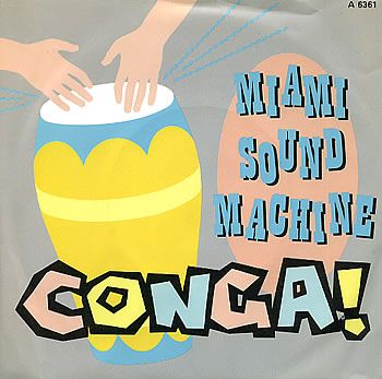 Gloria Estefan & The Miami Sound Machine Conga album cover