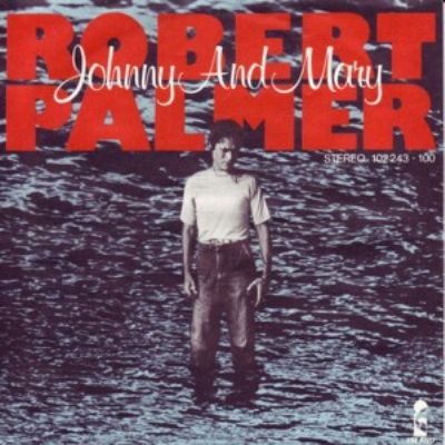 Robert Palmer Johnny And Mary album cover