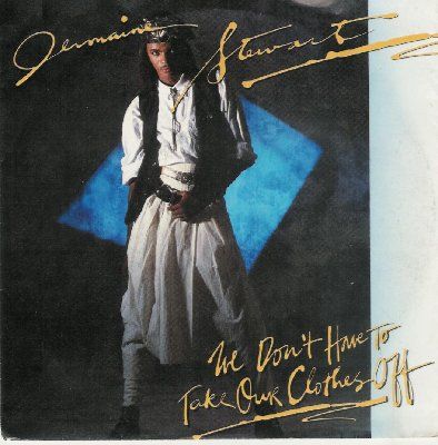 Jermaine Stewart We Don't Have To Take Our Clothes Off album cover