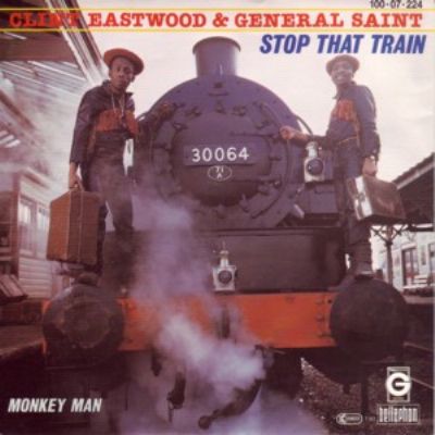 Clint Eastwood & General Saint Stop That Train album cover