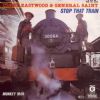 Clint Eastwood & General Saint Stop That Train album cover