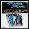 Dazz Band Let It All Blow album cover