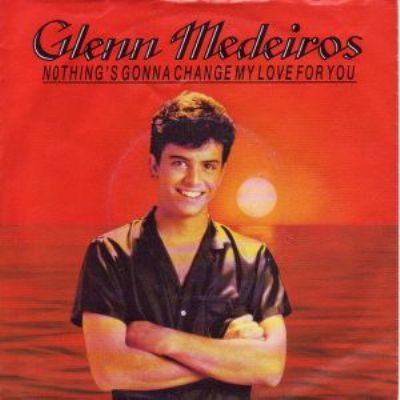 Glenn Medeiros Nothing's Gonna Change My Love For You album cover