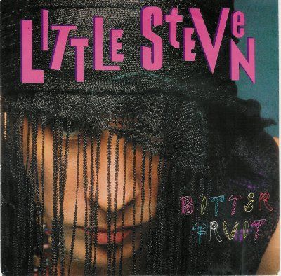 Little Steven Bitter Fruit album cover