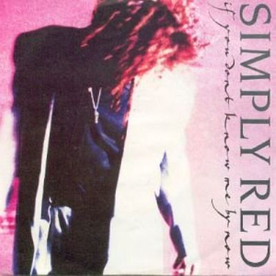 Simply Red If You Don't Know Me By Now album cover
