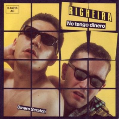 Righeira No Tengo Dineiro album cover