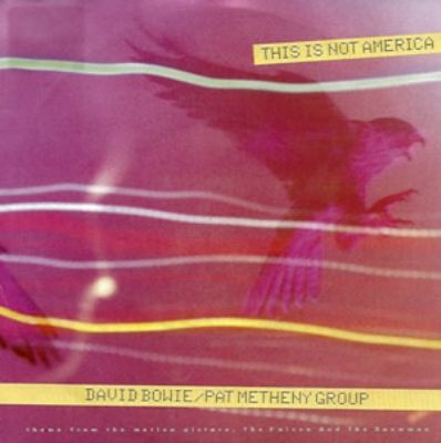 David Bowie & Pat Metheny This Is Not America album cover