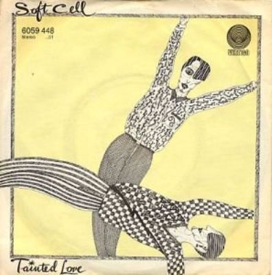 Soft Cell Tainted Love album cover