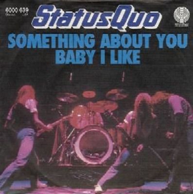 Status Quo Something About You Baby I Like album cover