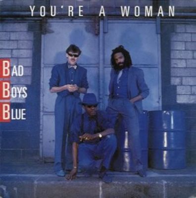 Bad Boys Blue You're A Woman album cover