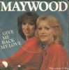 Maywood Give Me Back My Love album cover