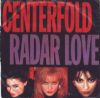 Centerfold Radar Love album cover
