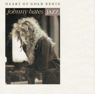 Johnny Hates Jazz Heart Of Gold album cover