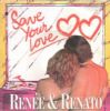 Renée & Renato Save Your Love album cover