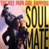 Wee Papa Girl Rappers Soulmate album cover