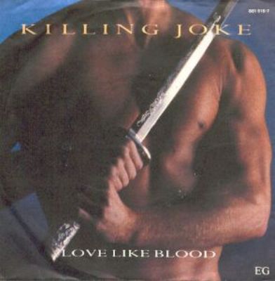Killing Joke Love Like Blood album cover