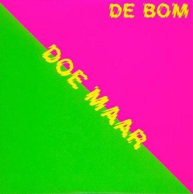 Doe Maar De Bom album cover