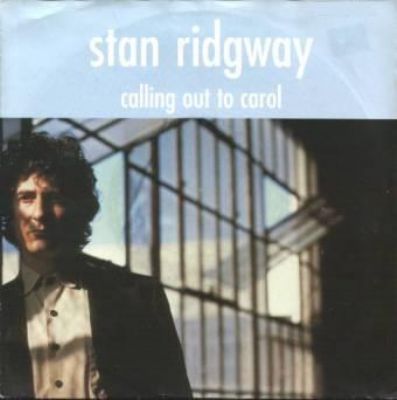 Stan Ridgway Calling Out To Carol album cover