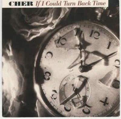 Cher If I Could Turn Back Time album cover