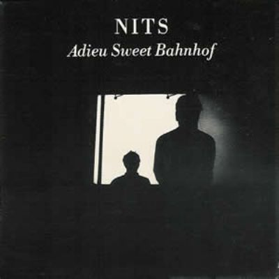 Nits Adieu Sweet Bahnhof album cover
