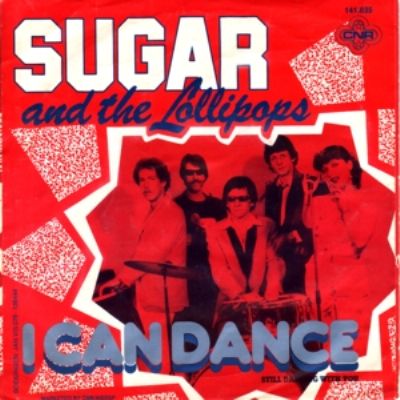 Sugar & Lollipops I Can Dance album cover