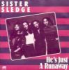 Sister Sledge He's Just A Runaway album cover