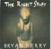 Bryan Ferry The Right Stuff album cover