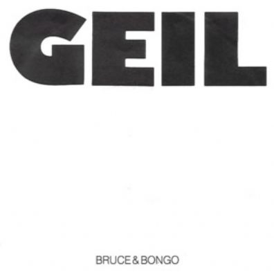 Bruce & Bongo Geil album cover