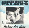 Robert Palmer Looking For Clues album cover