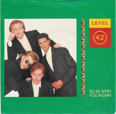 Level 42 To Be With You Again album cover